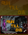 Run Till Die_360x640