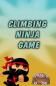 Climbing ninja game