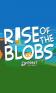Rise of the Blobs