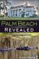 Palm Beach Revealed