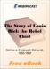 The Story of Louis Riel: the Rebel Chief for MobiPocket Reader