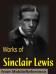 Works of Sinclair Lewis. FREE Author's biography & partial work in the trial