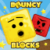 Bouncy Blocks