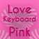 Love Keyboard Pink