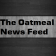 Oatmeal News Feed