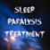 Sleep Paralysis Treatment