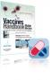 Vaccines Handbook Mobile Version: A Companion to Plotkin, Orenstein and Offit's Vaccines