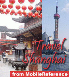 Travel Shanghai, China - illustrated travel guide, phrasebook, and maps