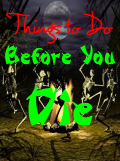 101 Things to Do Before You Die