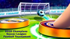 2018 champions soccer league: Football tournament