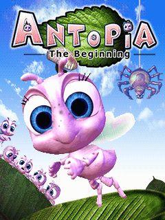 Antopia: The Begining