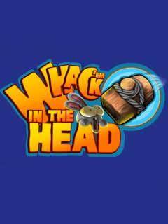 Whack'em in the head