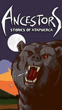Ancestors: Stories of Atapuerca