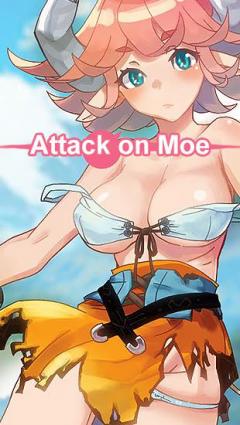 Attack on moe