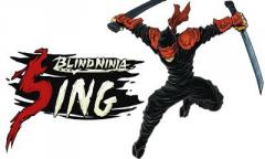 Blind Ninja: Sing