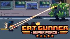 Cat gunner: Super force