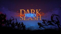 Dark slash 2: Hero
