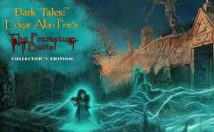 Dark tales: Edgar Allan Poe's The premature burial. Collector's edition