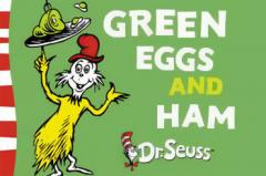Dr. Seuss: Green eggs and ham