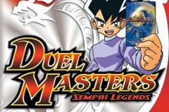 Duel masters: Sempai Legends