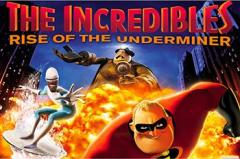 Incredibles: Rise of the Underminer