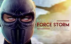 Last day fort night survival: Force storm. FPS shooting royale