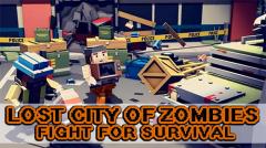 Lost city of zombies: Fight for survival
