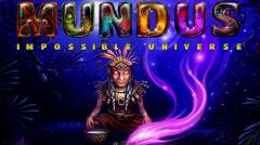 Mundus: Impossible universe