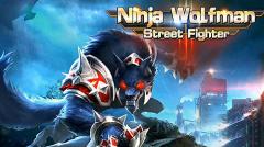 Ninja wolfman: Street fighter