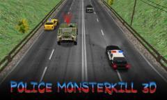 Police monsterkill 3d