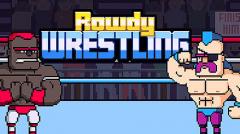 Rowdy wrestling