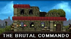 The brutal commando