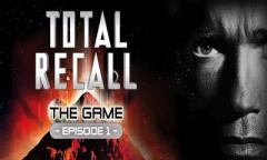 Total Recall - The Game - Ep1