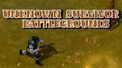 Unknown survivor: Battlegrounds