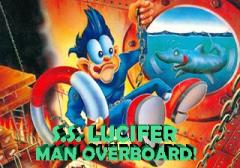 S.S. Lucifer: Man overboard!