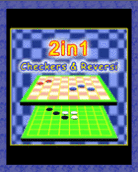 2in1 Checkers and Reversi