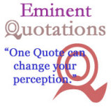 Eminent Quotations