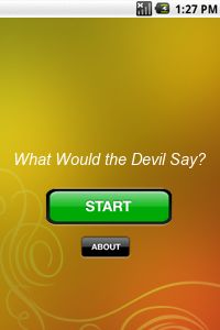 What Would The Devil Say?