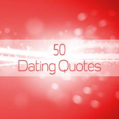 50 Dating Quotes S40