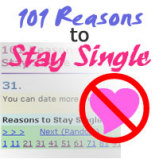 101 Reasons to Stay Single