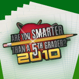 Smarter Than A 5th Grader? 2010