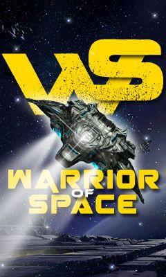 Warrior of space