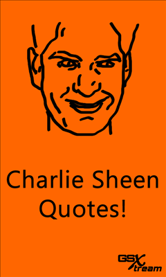 Charlie Sheen Quotes!