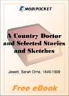 A Country Doctor and Selected Stories and Sketches for MobiPocket Reader