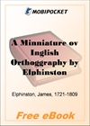A Minniature ov Inglish Orthoggraphy for MobiPocket Reader