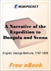 A Narrative of the Expedition to Dongola and Sennaar for MobiPocket Reader