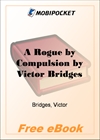A Rogue by Compulsion for MobiPocket Reader