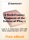 A Sixth-Century Fragment of the Letters of Pliny the Younger for MobiPocket Reader