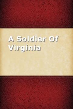 A Soldier Of Virginia