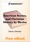 American Scenes, and Christian Slavery for MobiPocket Reader